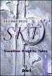 SKT - Swallow Knights Tales 2/11